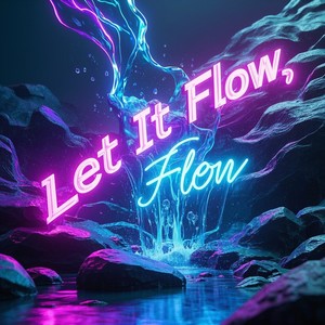 let it flow