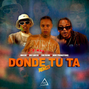 Donde tu ta (Remix) [Explicit]