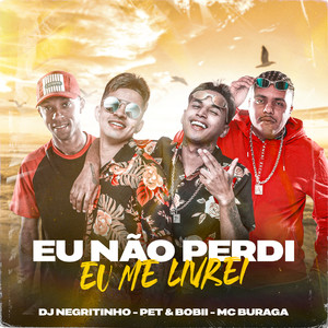 Eu Não Perdi, Eu Me Livrei (Explicit)