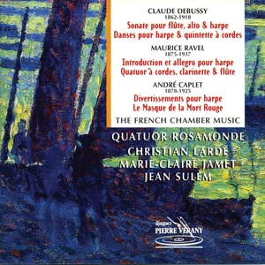 Debussy, Ravel, Caplet : Musique de chambre