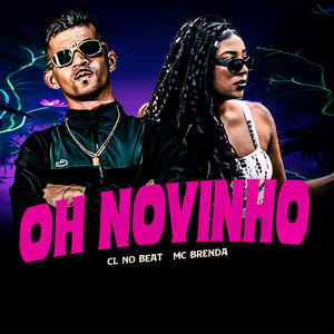 Oh Novinho (Explicit)