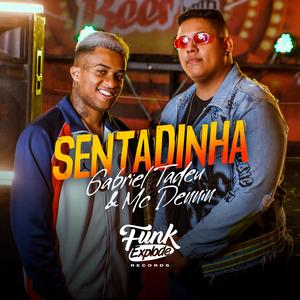 Sentadinha (Explicit)