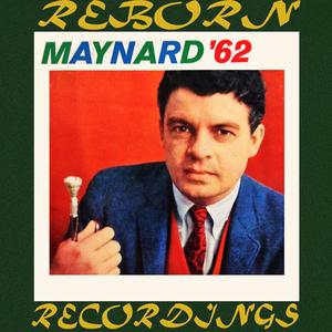 Maynard '62 (HD Remastered)