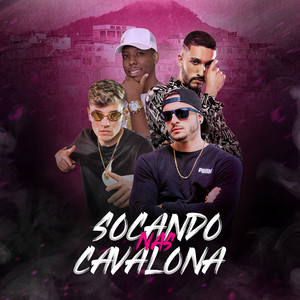 Socando Nas Cavalona (Explicit)