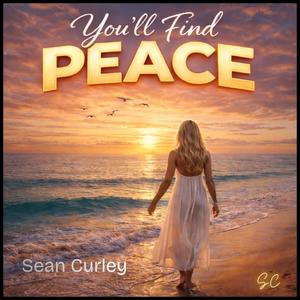 You'll Find Peace