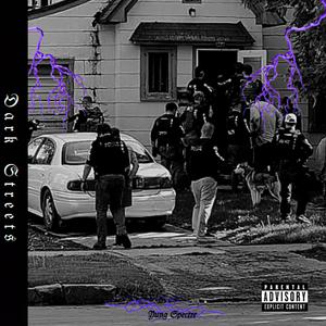 Dark $treets (slowed) (feat. Killah Napalm) (Explicit)