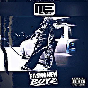 Fasmoney Boyz (Explicit)