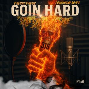 GOIN HARD (Explicit)