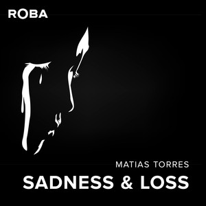 Sadness & Loss