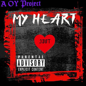 My Heart (Explicit)