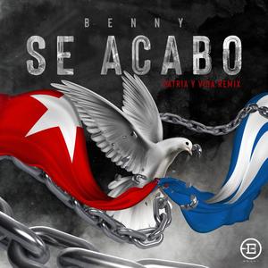 Se Acabo (Patria y Vida) [Explicit]