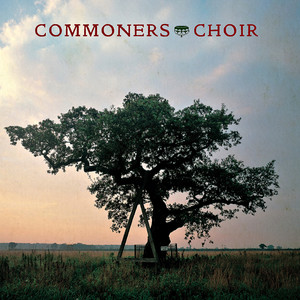 Commoners Choir (Explicit)