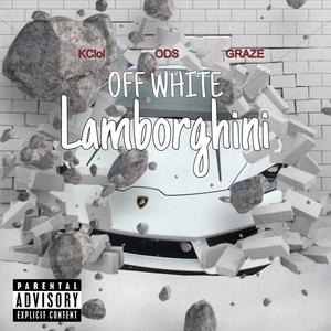 Off White Lamborghini (feat. Graze & ODS) [Explicit]