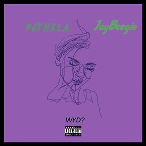 WYD? (Explicit)