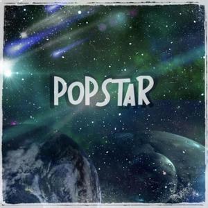 Popstar(feat. Vxlious) (Explicit)