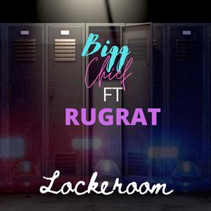 Lockeroom (feat. RUGRAT) (Explicit)