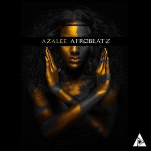 Azalee - Afrobeatz (Edit Mix)