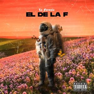 El De La F (Explicit)