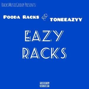 Eazy Racks (Explicit)