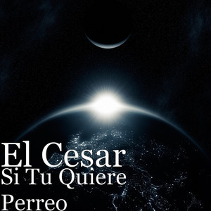 Si Tu Quiere Perreo (Explicit)