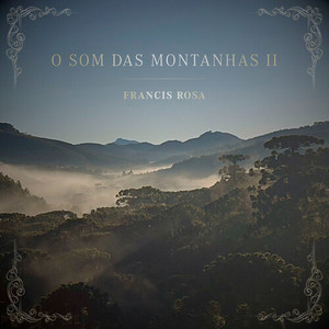 O Som das Montanhas II