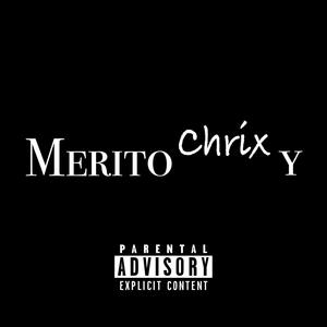 Meritochrixy (Explicit)