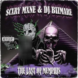 THE LAST OF MEMPHIS (Explicit)