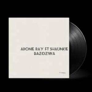 Bazozwa(feat. Shaunkie)