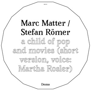 a child of pop and movies (short version, voice: Martha Rosler)