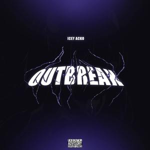 OUTBREAK (Explicit)