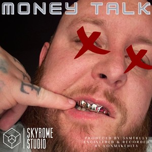 MONEY TALK (Explicit)