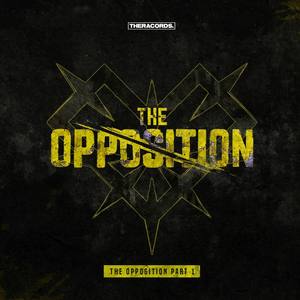 The Opposition Part 1