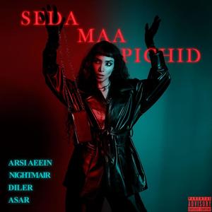 Seda Maa Pichid (feat. Asar, Diler & Nightmairtheone)