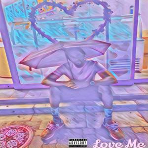 Mike T - Love Me (Explicit)