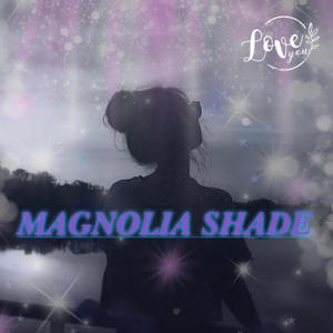 Magnolia Shade (feat. Byu, Kyu & B.Swift) (Explicit)
