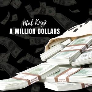 A Million Dollars (Explicit)