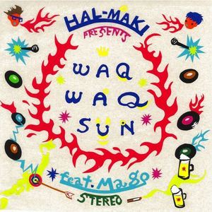 WAQ WAQ SUN(feat. Mago)