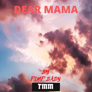 Dear Mama (Radio Edit)