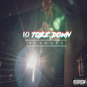 10 Toez Down (Explicit)