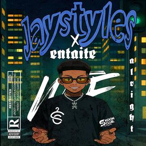 Alright (feat. Entaite) (Explicit)