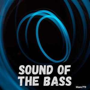 Sound Of The Bass