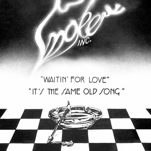 Waitin' For Love / It's the Same Old Song