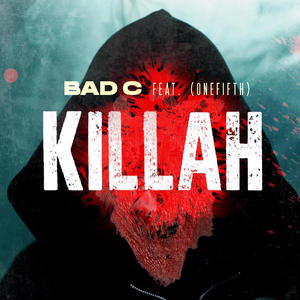 Killah (feat. Onefifth) (Explicit)