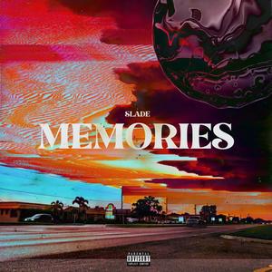 MEMORIES (Explicit)