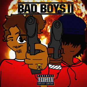 Bad Boys 2 (feat. Bain) (Explicit)