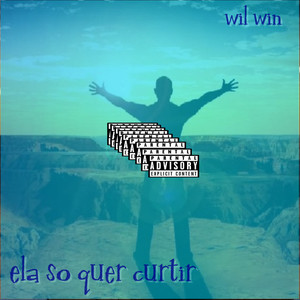 Ela Só Quer Curtir (Explicit)