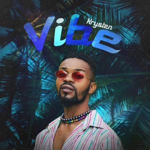 Vibe (feat. Produced by FeistySavage)
