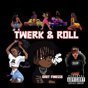 Twerk and Roll (Explicit)