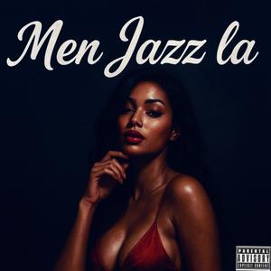 Men Jazz la