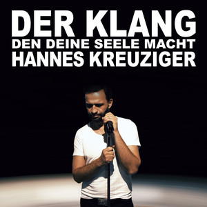 Der Klang den deine Seele macht